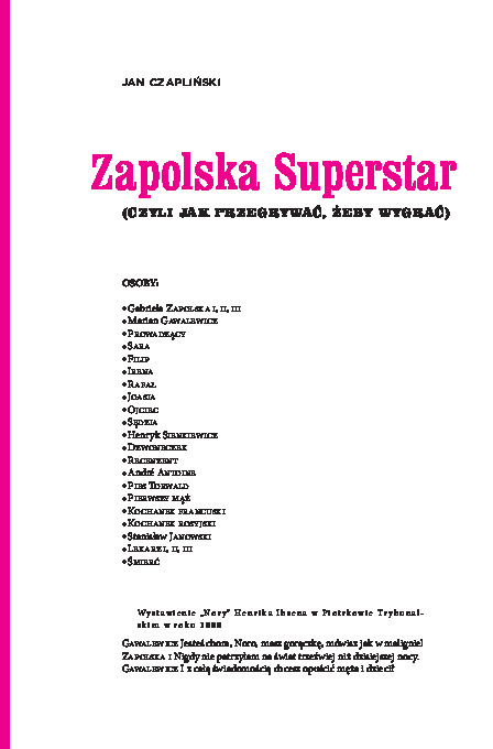 Zapolska Superstar (czyli jak przegrywać, żeby wygrać)