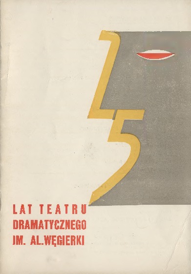 25 lat Teatru Dramatycznego im. Al. Węgierki.