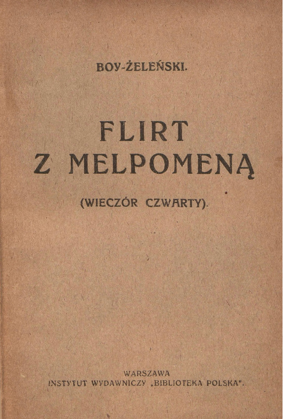 Flirt z Melpomeną. (Wieczór czwarty)