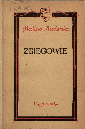 Zbiegowie : sztuka w czterech aktach