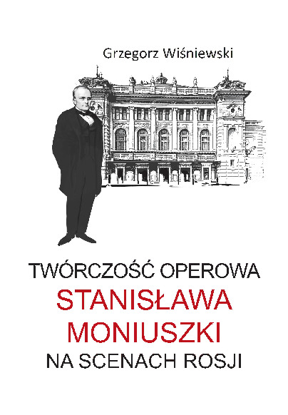 Twórczość operowa Stanisława Moniuszki na scenach Rosji