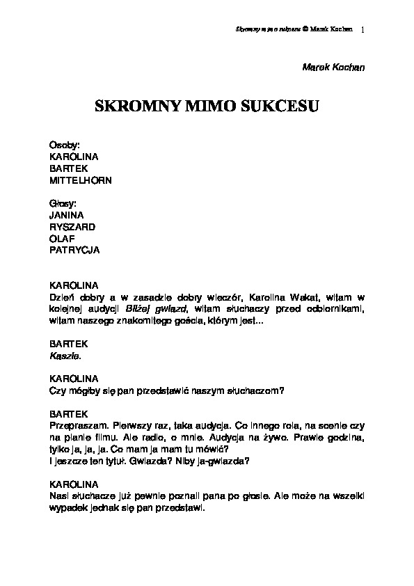 Skromny mimo sukcesu