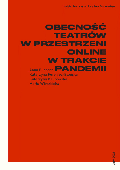Obecność  teatrów w przestrzeni online w trakcie pandemii