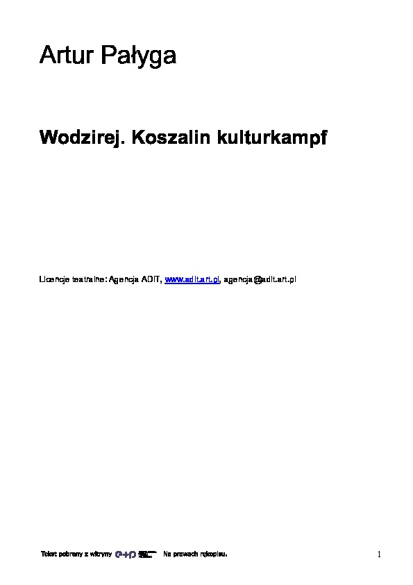 Wodzirej. Koszalin kulturkampf