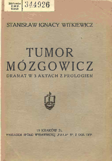 Tumor Mózgowicz : dramat w trzech aktach z prologiem