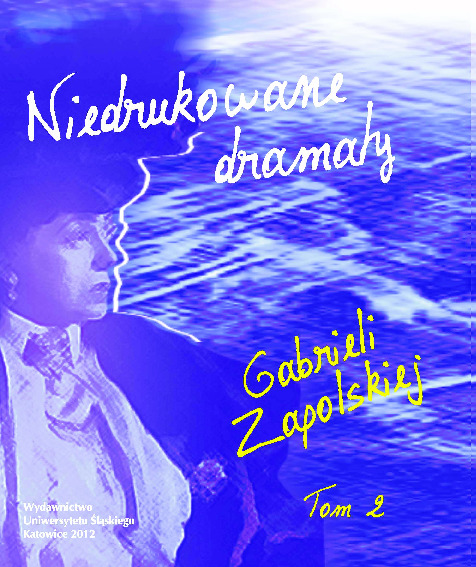 Niedrukowane dramaty Gabrieli Zapolskiej. T. 2, Carewicz ; Asystent 